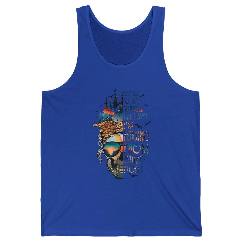 Not All Who Wander Are Lost Skull Mountain Camping Hiking Unisex Jersey Tank