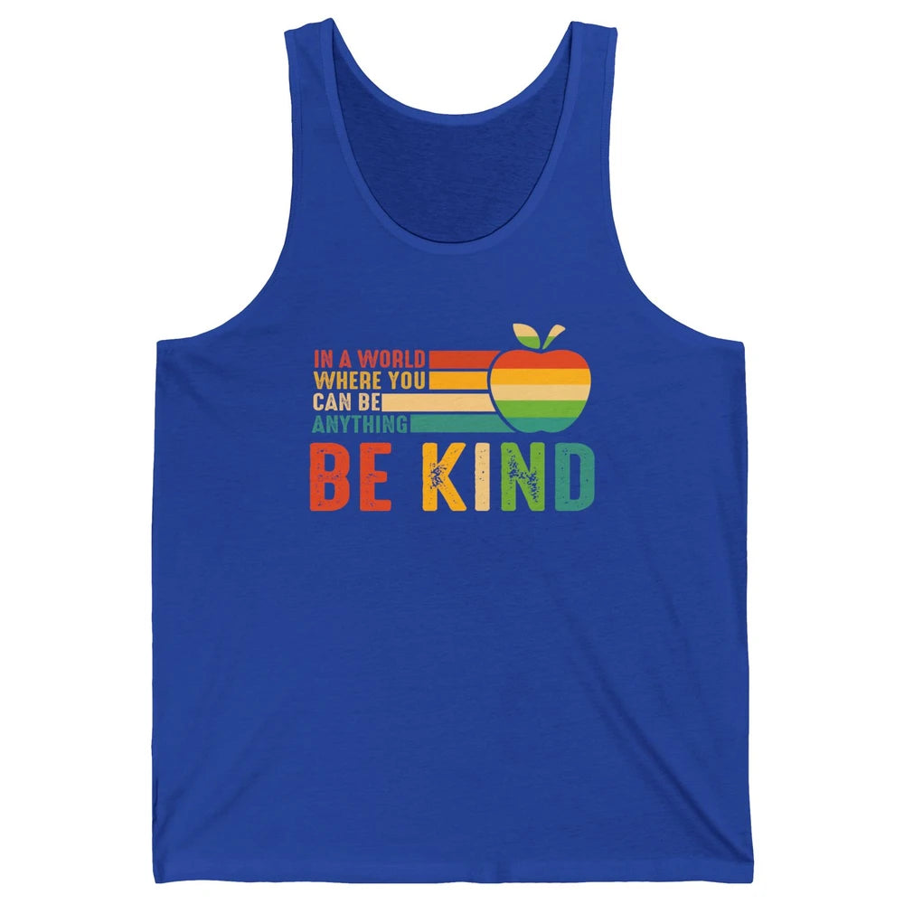Retro Apple Teacher In A World You Can Be Anything Be Kind Unisex Jersey Tank