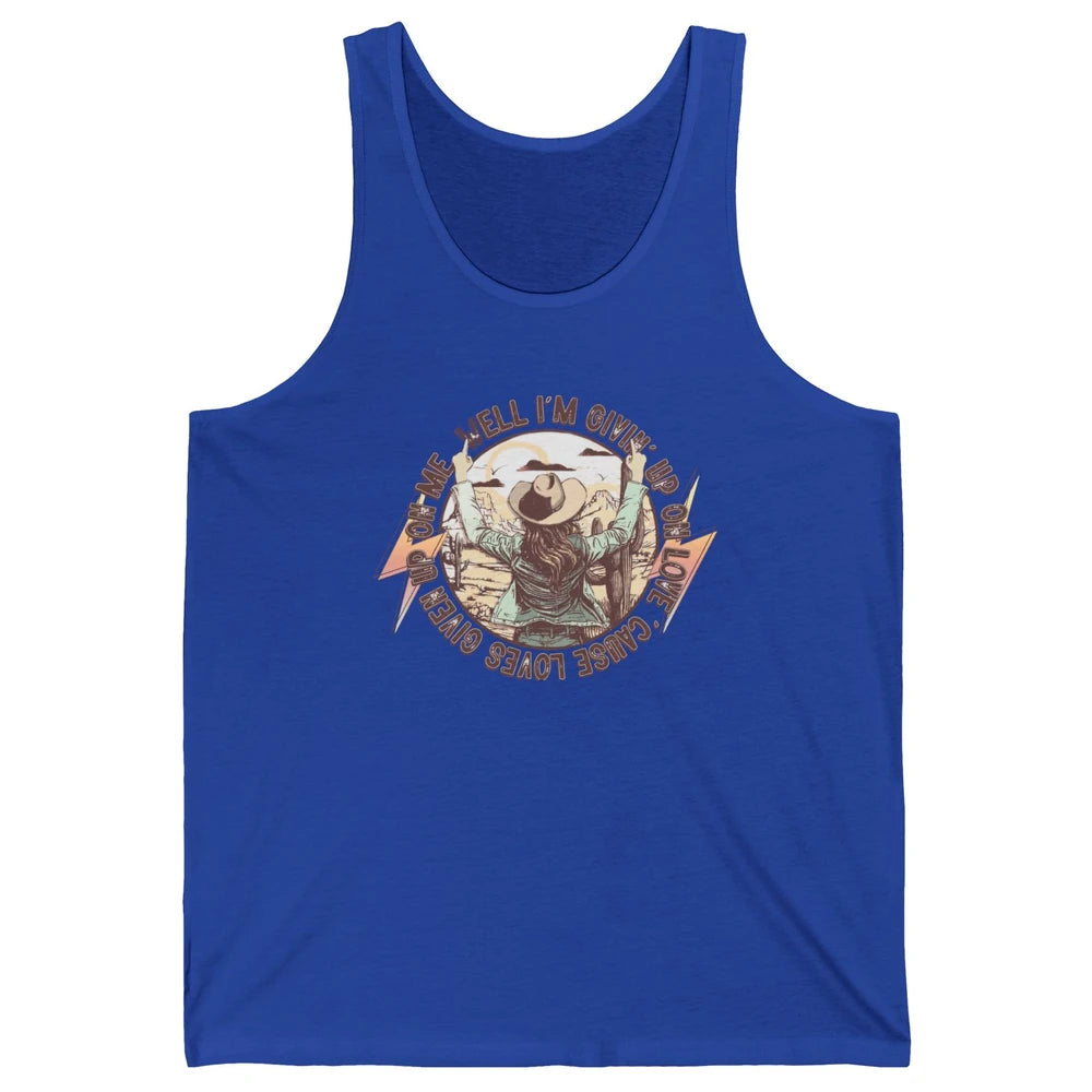 Retro Desert Cowgirl I'm Giving Up On Love Western Country Unisex Jersey Tank