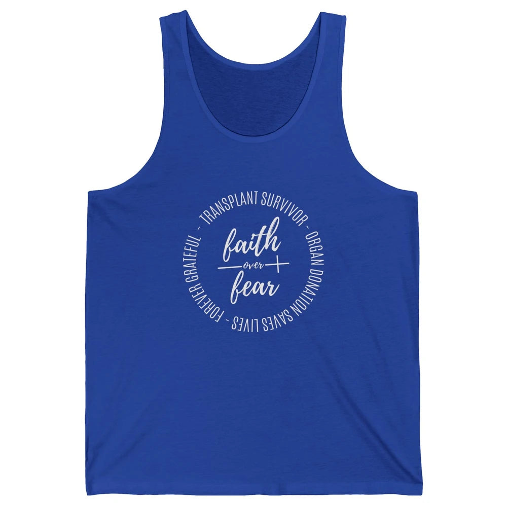 Organ Transplant Survivor Faith Over Fear Christian Lung God Unisex Jersey Tank