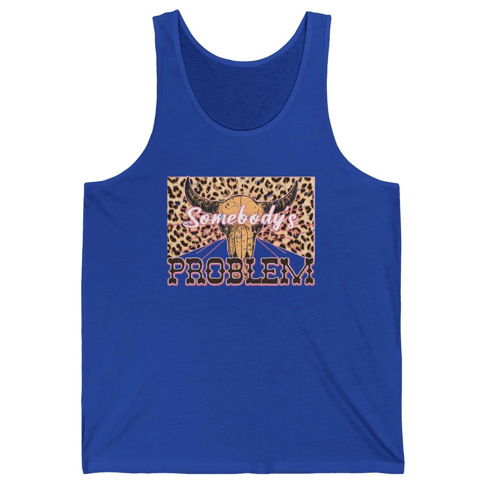 Retro Leopard Boho Bull Skull Somebody's Problem Western Unisex Jersey Tank
