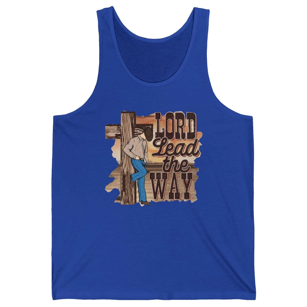Retro Christian Cowboy Lord Lead The Way Western Country Unisex Jersey Tank