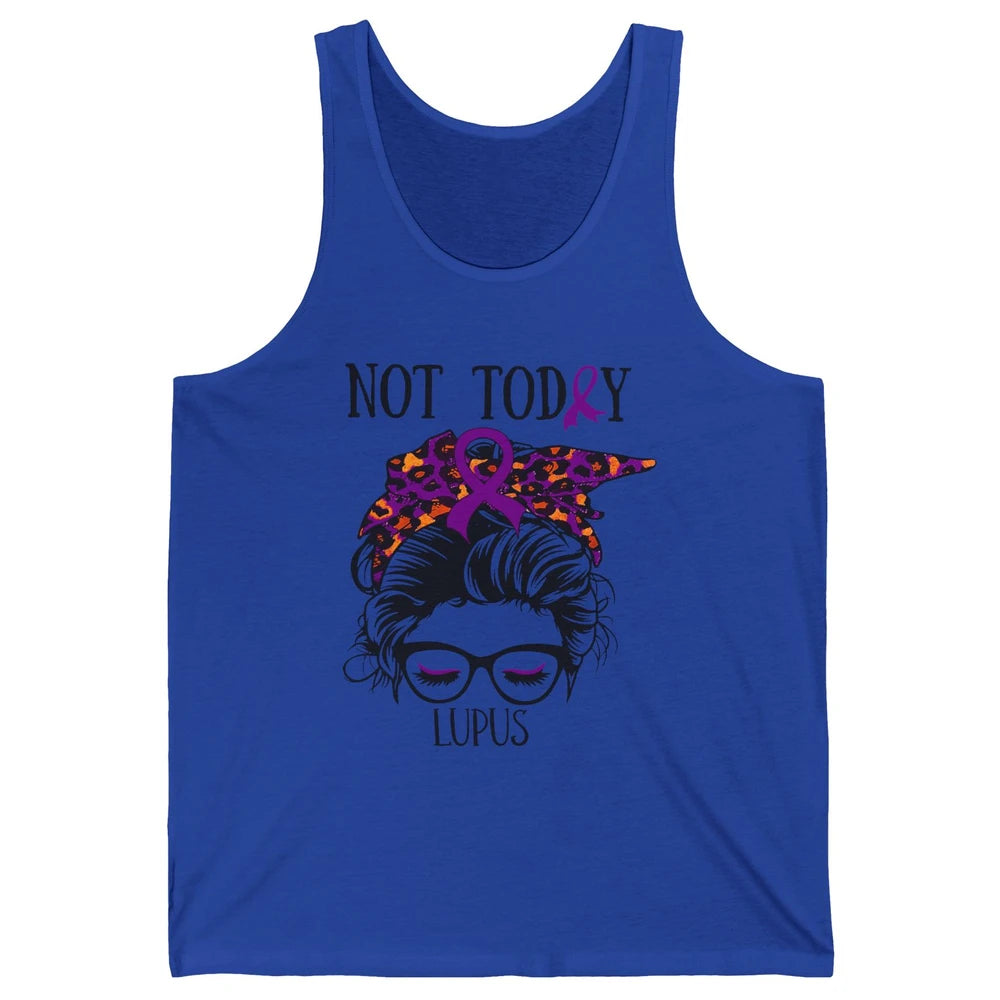 Not Today Lupus Awareness Leopard Messy Bun Glasses Unisex Jersey Tank