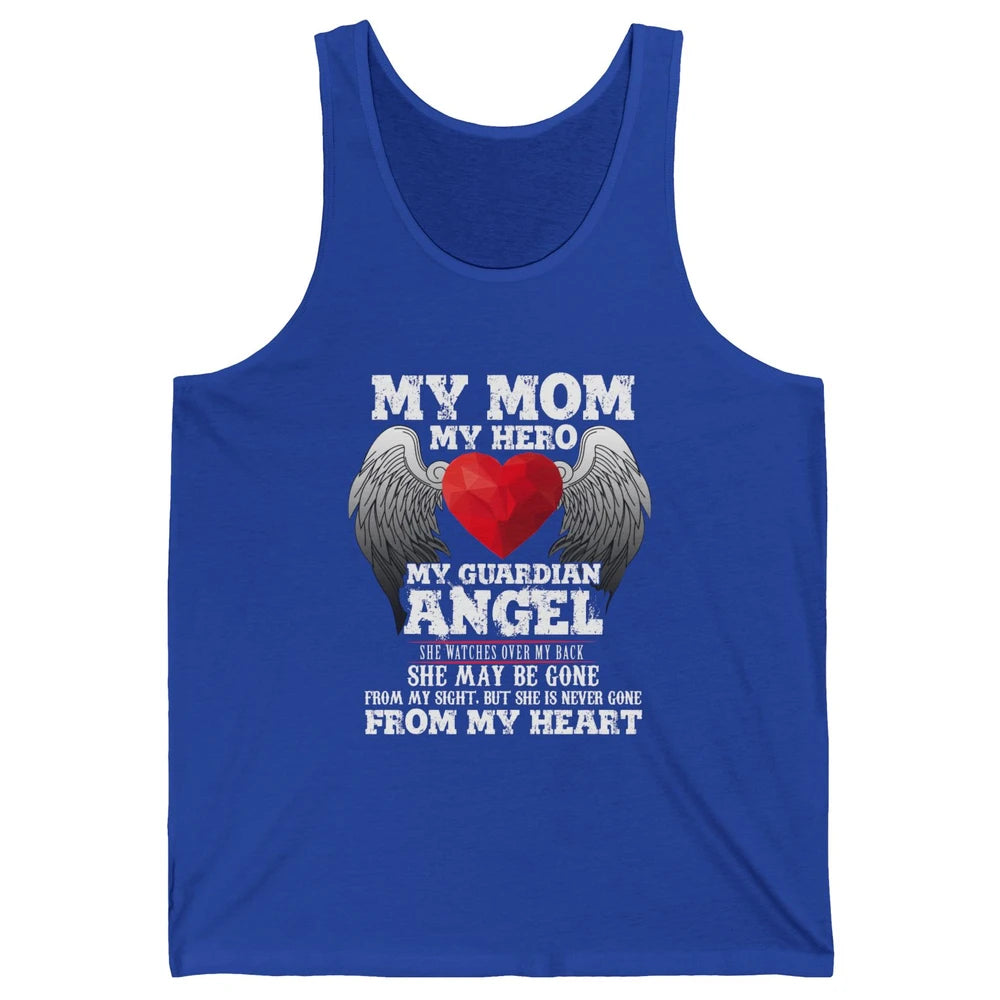 My Mom My Hero My Guardian Angel Mothers Day Mother I Heaven Unisex Jersey Tank
