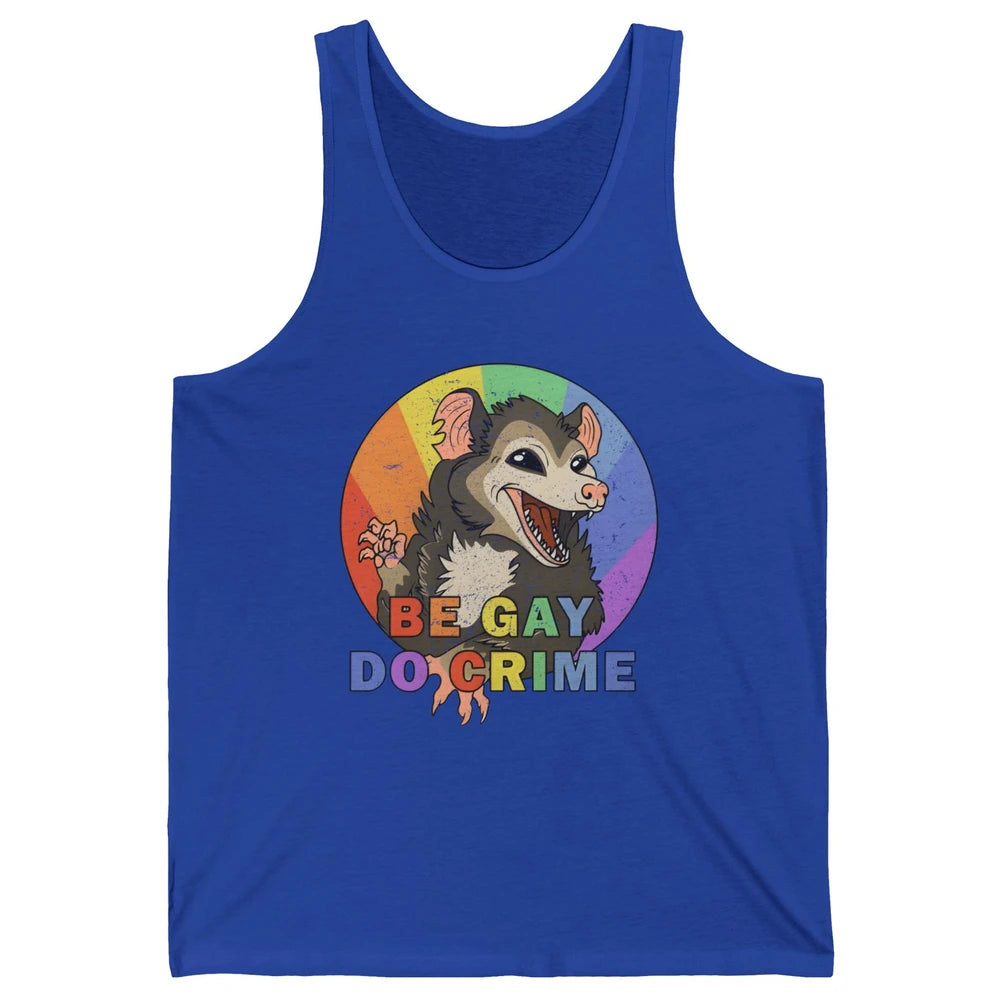 Retro Opossum Be Gay Do Crime Rainbow LGBTQ Pride Gay Unisex Jersey Tank