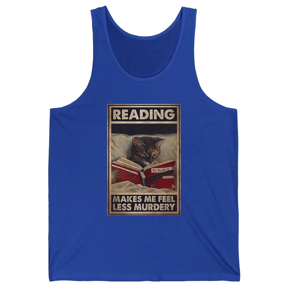 Retro Cat Reading Makes Me Feel Less Murdery Book Readers Unisex Jersey Tank