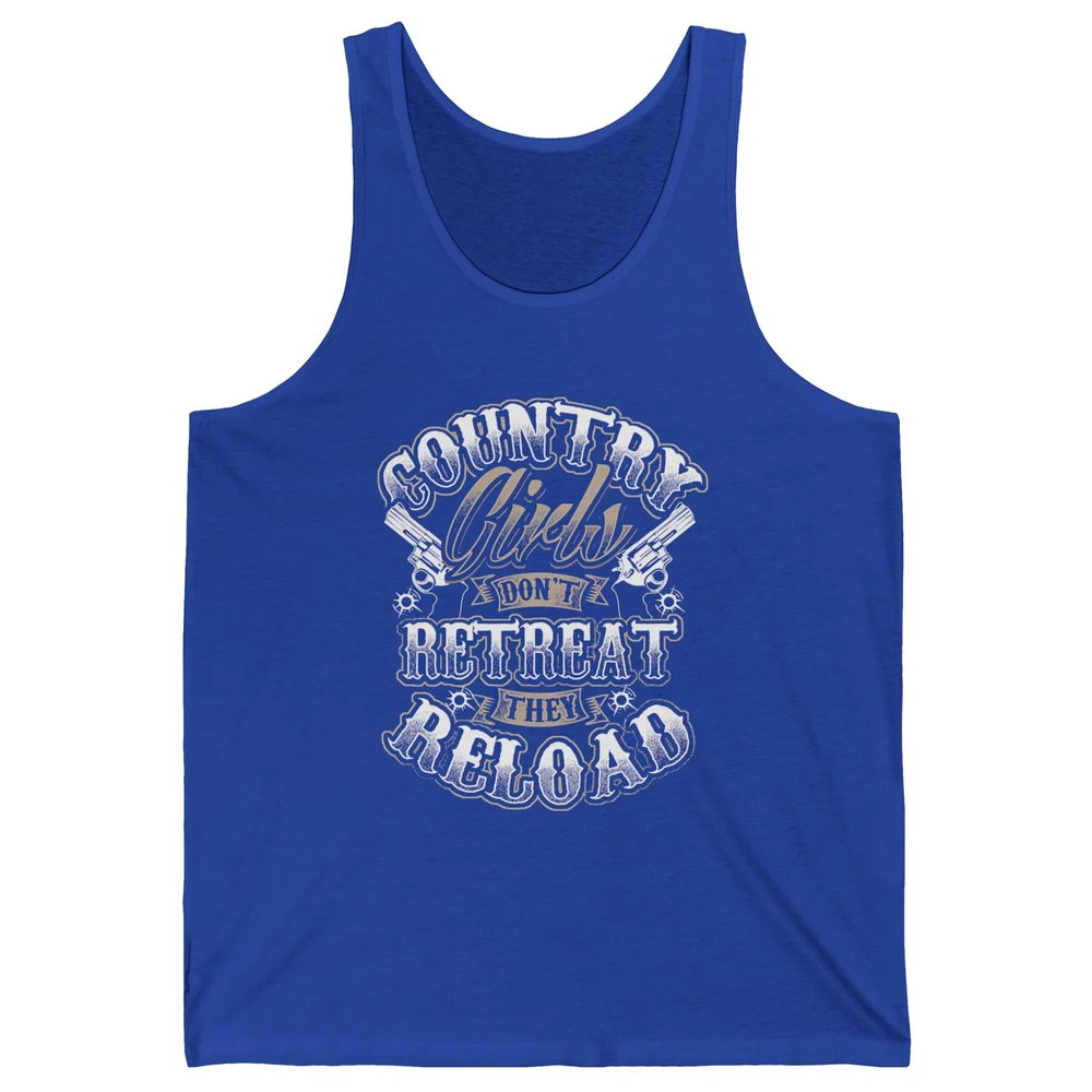 Retro Country Girl Don't Retreat They Reload Western Cowgirl Unisex Jersey Tank