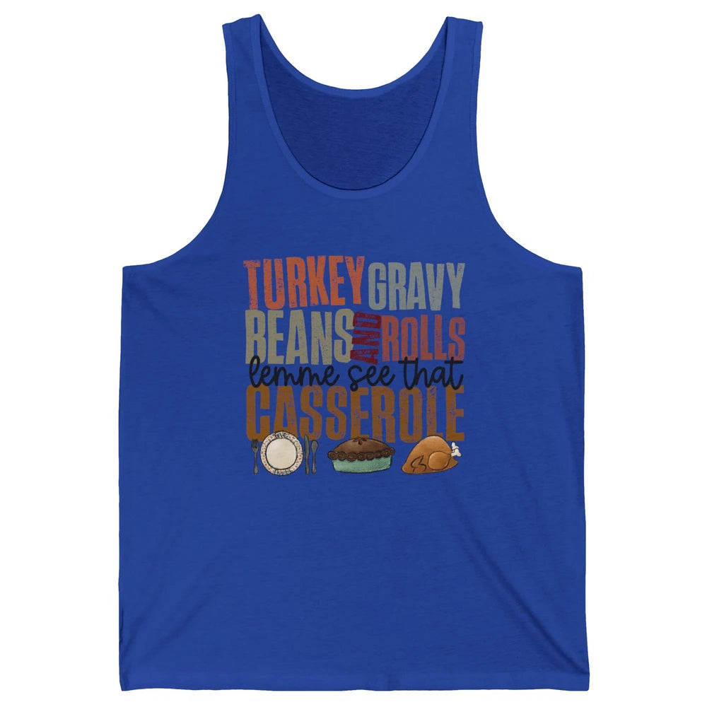 Turkey Gravy Beans And Rolls Thanksgiving Dinner Turkey Day Unisex Jersey Tank