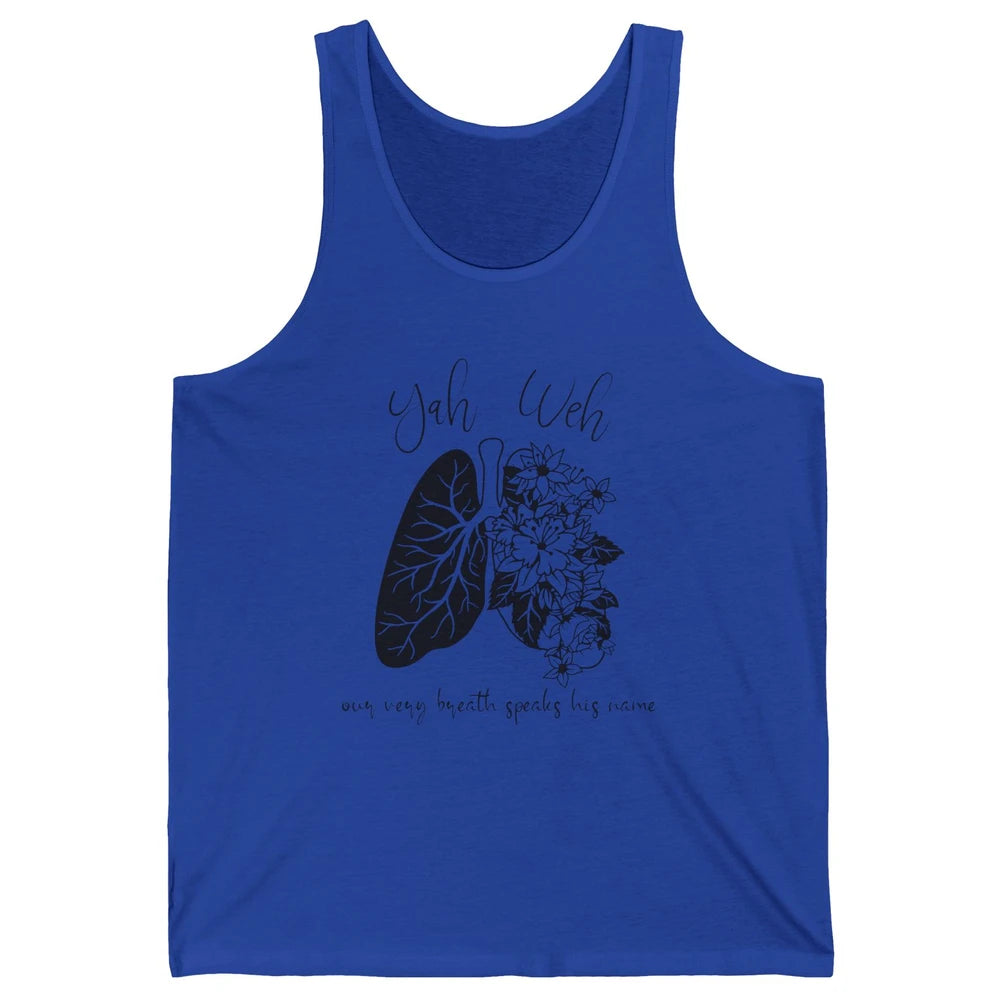 Our Very Breath Speaks His Name YHWH Christian Religious Unisex Jersey Tank