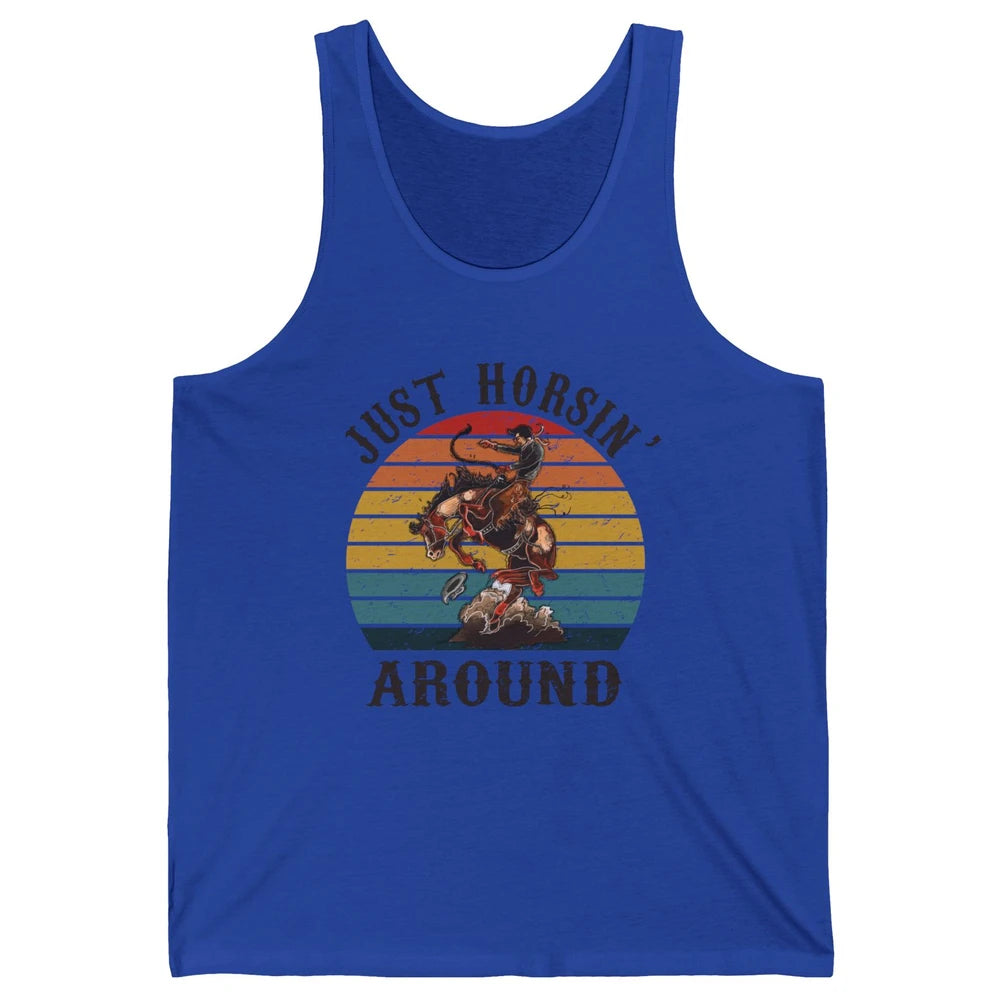 Retro Cowboy Ridin Horse Just Horsing Around Western Country Unisex Jersey Tank