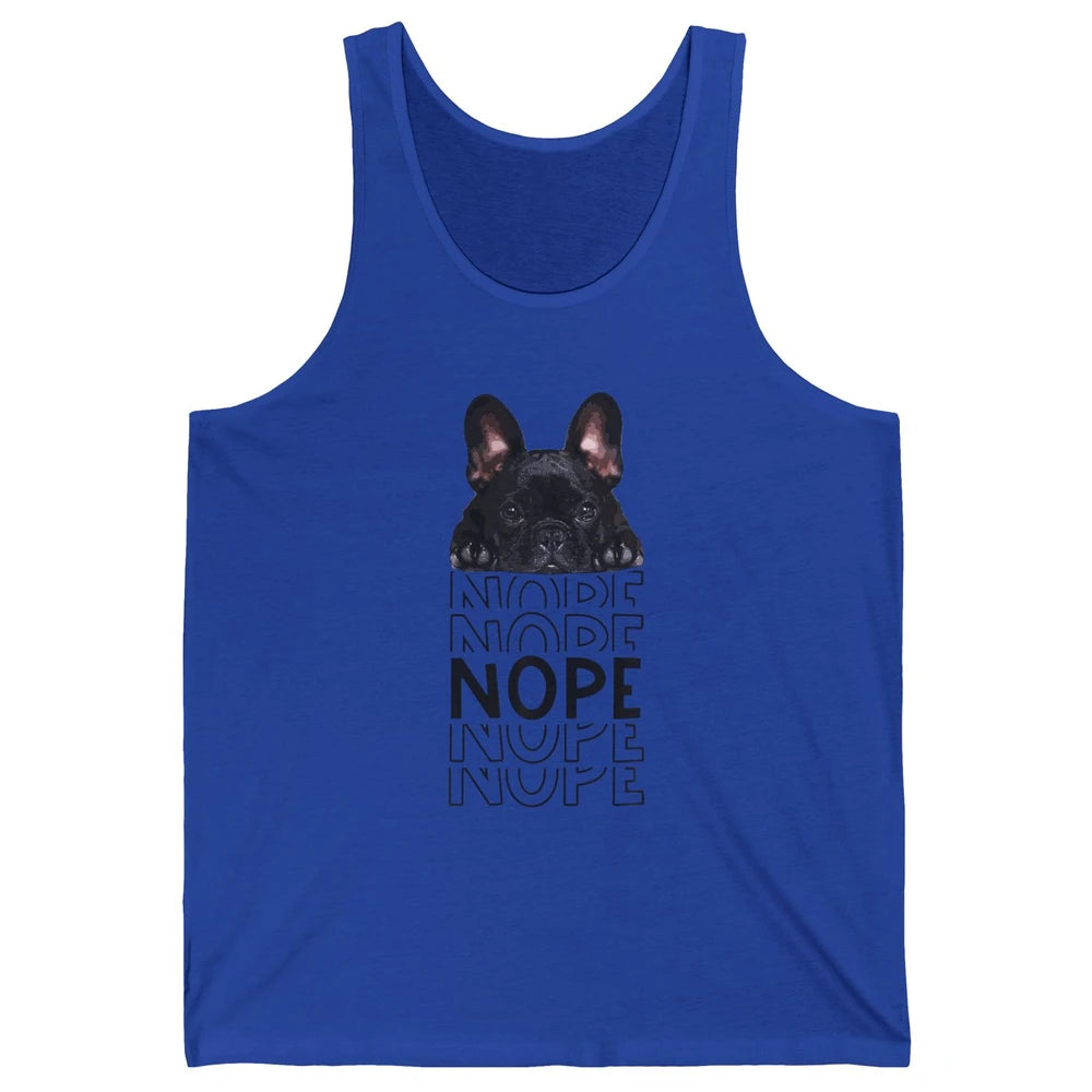 Nope Funny Lazy Black French Bulldog Lying Dog Owner Nap Unisex Jersey Tank
