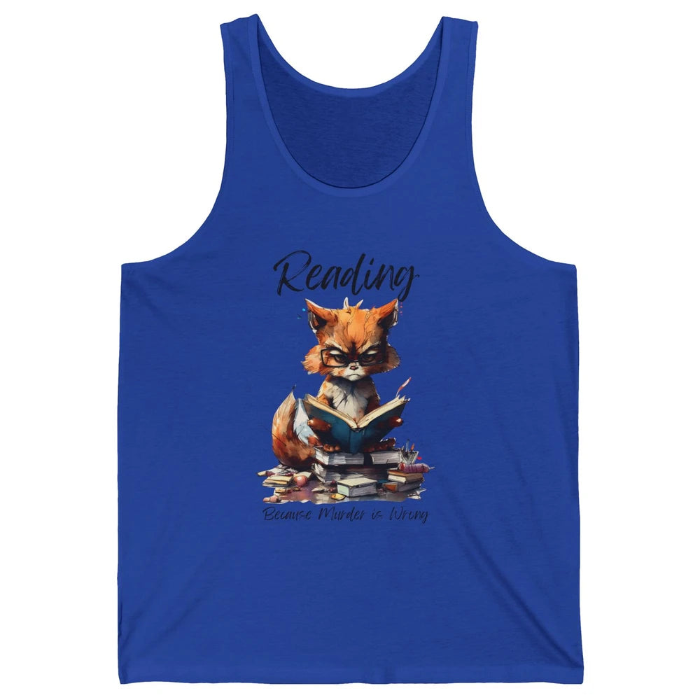 Retro Funny Cat Reading Because Murder Is Wrong Booknerd Unisex Jersey Tank