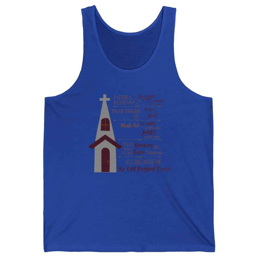 Retro Christian Faith Cross I Still Believe In Amazing Grace Unisex Jersey Tank