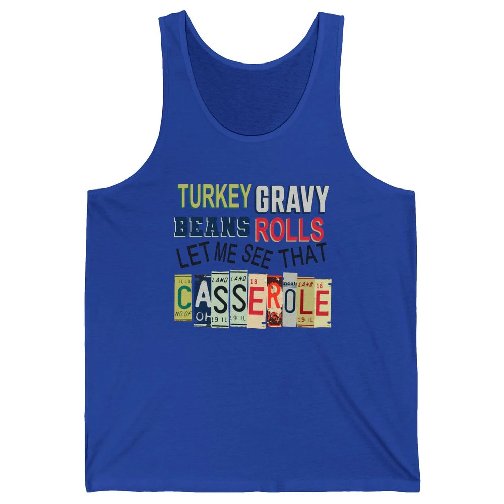 Turkey Gravy Beans Rolls Thanksgiving Dinner Turkey Day Gift Unisex Jersey Tank