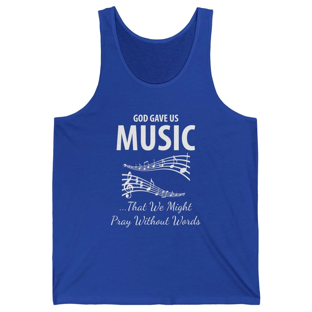 Pray God Gave Us Music Piano Christian Faith Jesus Religious Unisex Jersey Tank