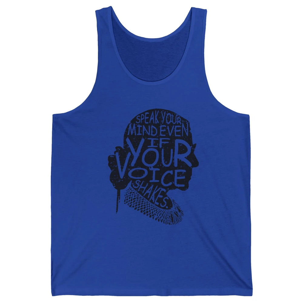 Notorious RBG Speak Your Mind Feminism Women Rights Support Unisex Jersey Tank