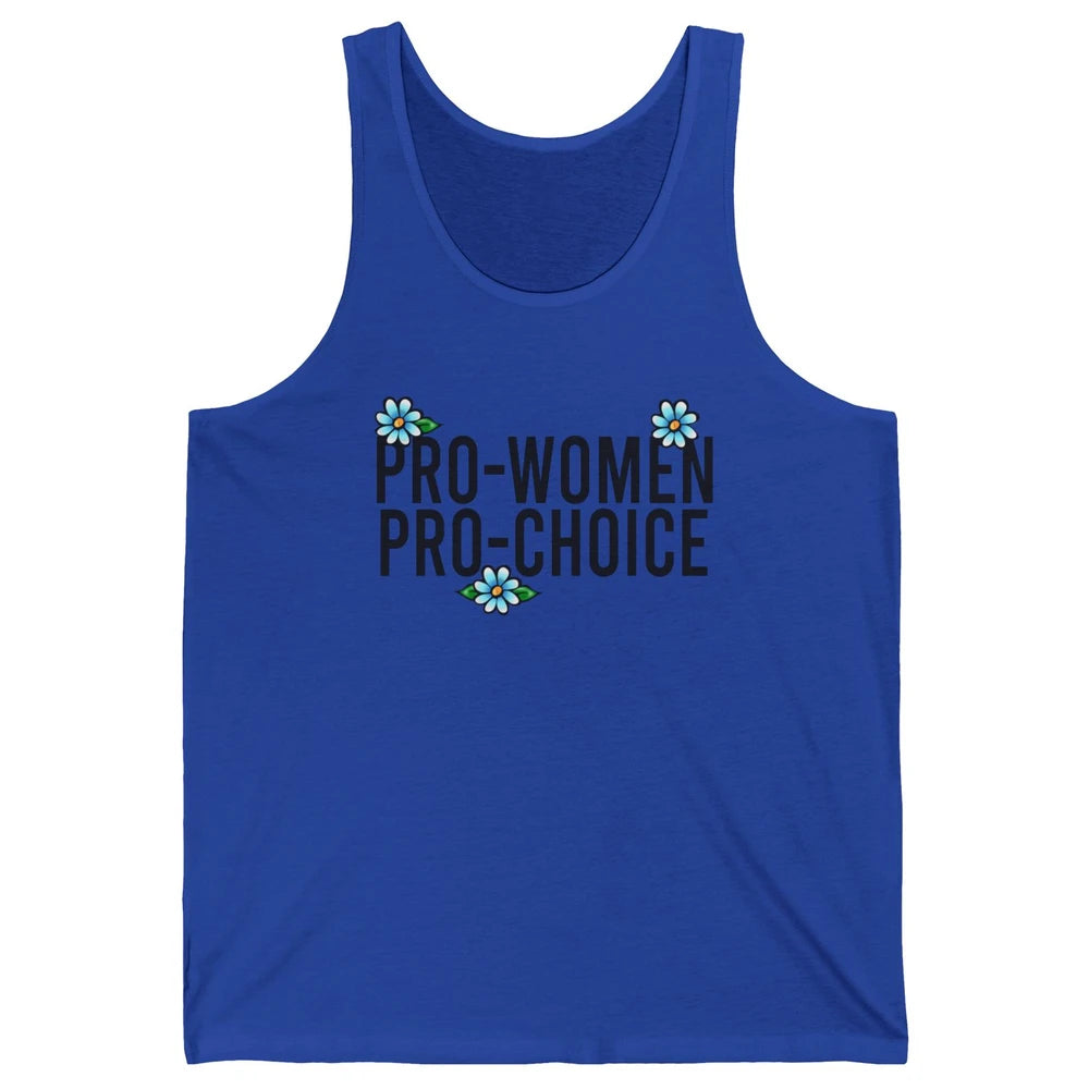 Pro Women Pro Choice Abortion Rights Women's Rights Unisex Jersey Tank