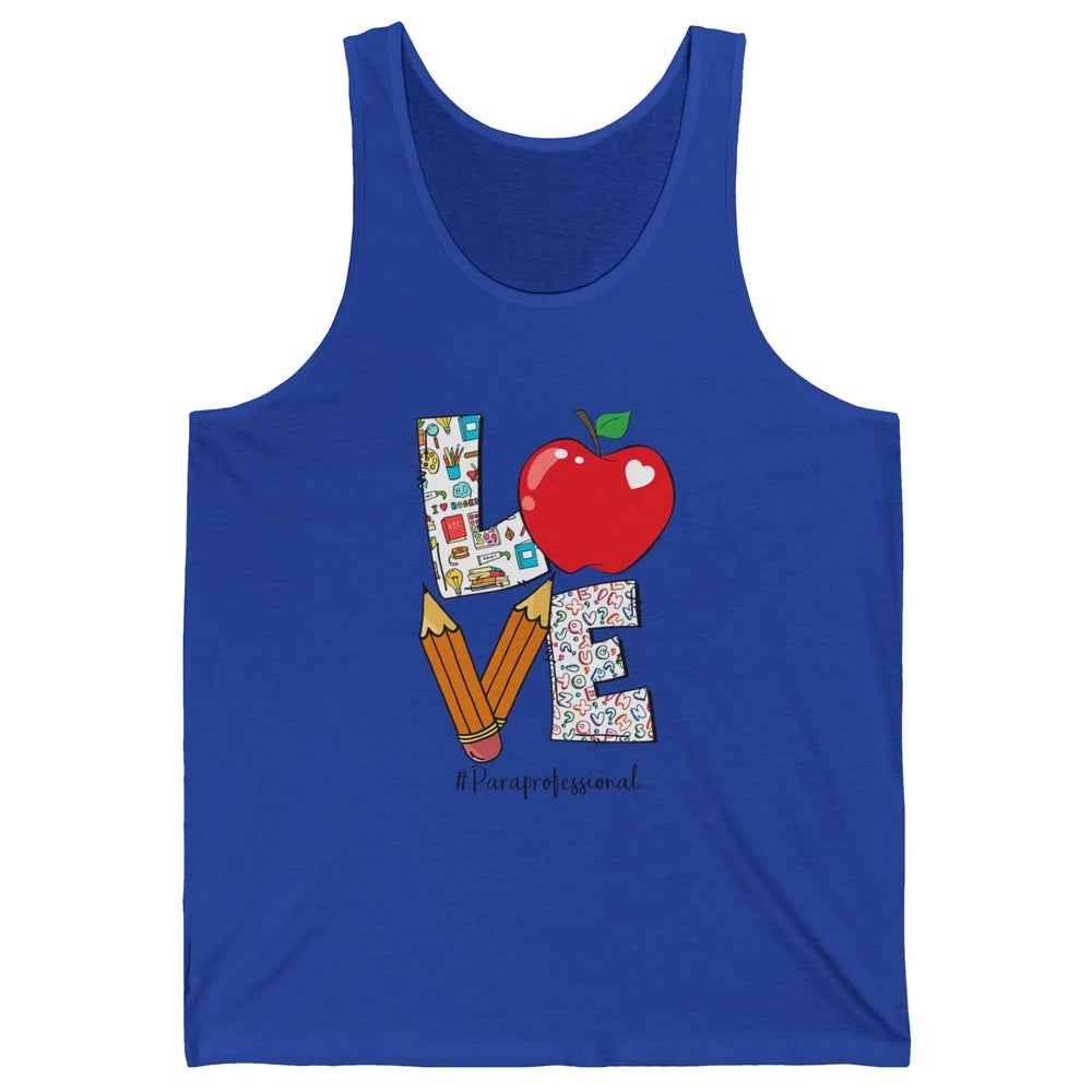 Paraprofessional Life Love Para Teacher Back To School Gift Unisex Jersey Tank