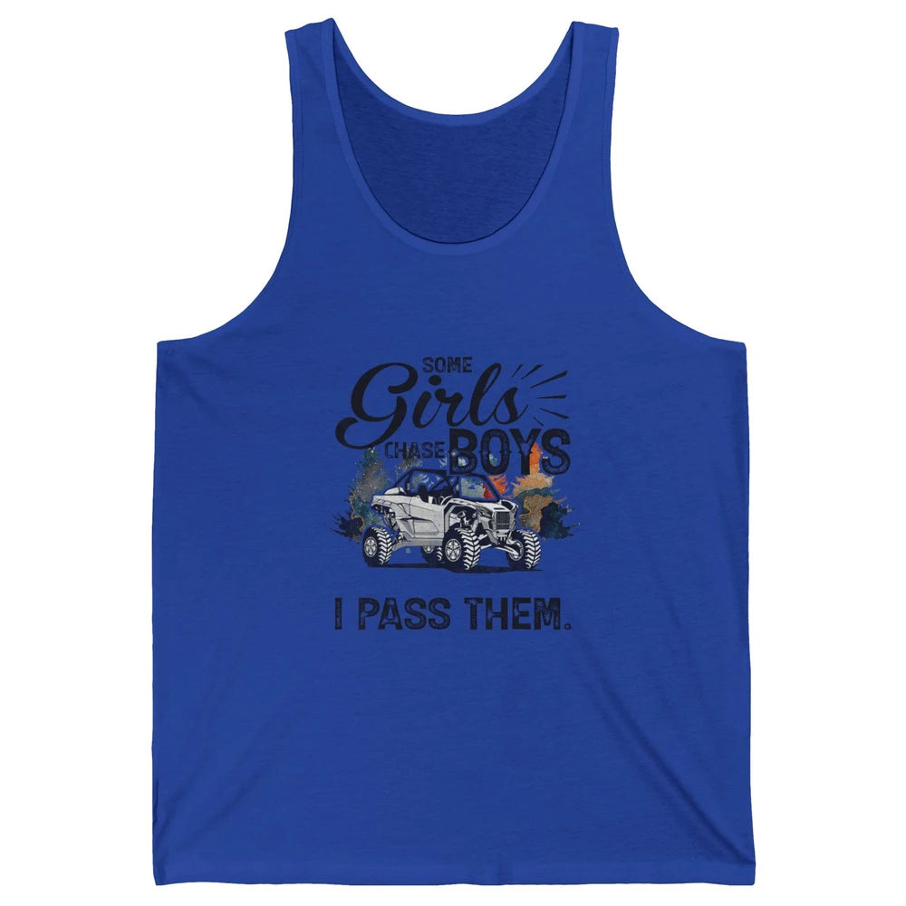 Girls Chase Boys I Pass Them Mud UTV Retro ATV SXS Offroad Unisex Jersey Tank