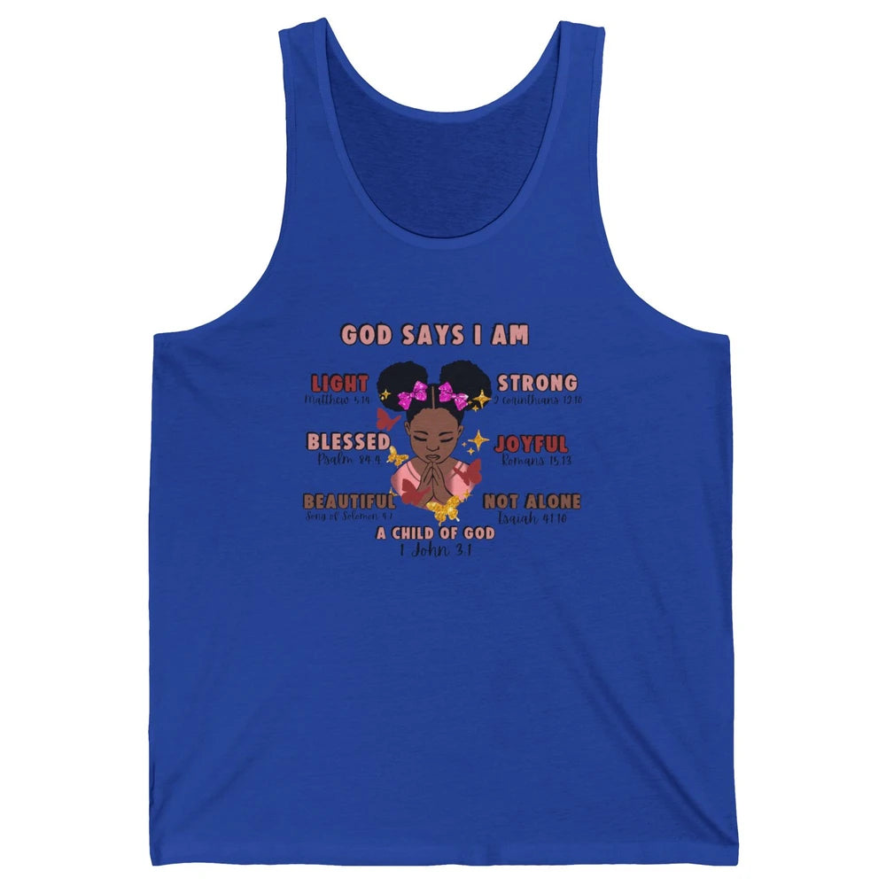 Christian God Says I Am Little Black Girl Bible Religious Unisex Jersey Tank