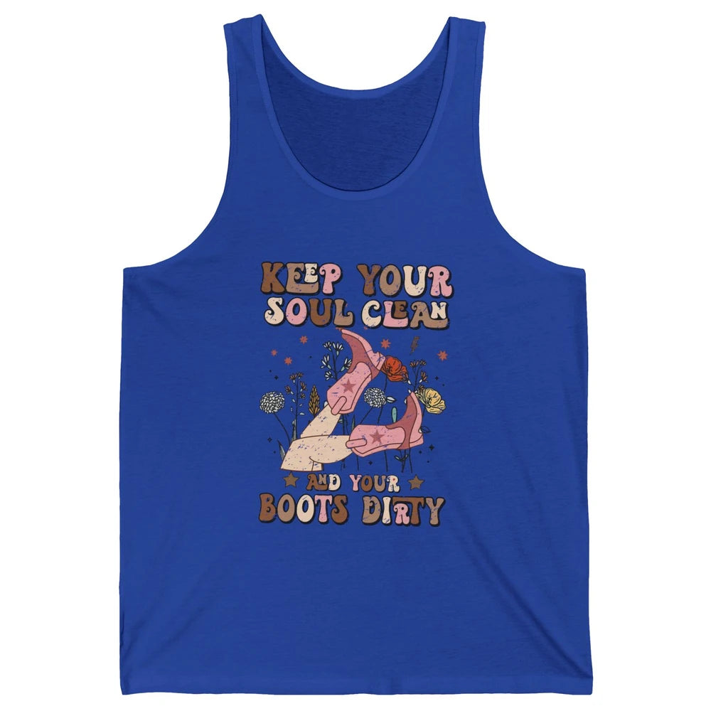 Retro Cowgirl Keep Your Soul Clean Your Boots Dirty Western Unisex Jersey Tank