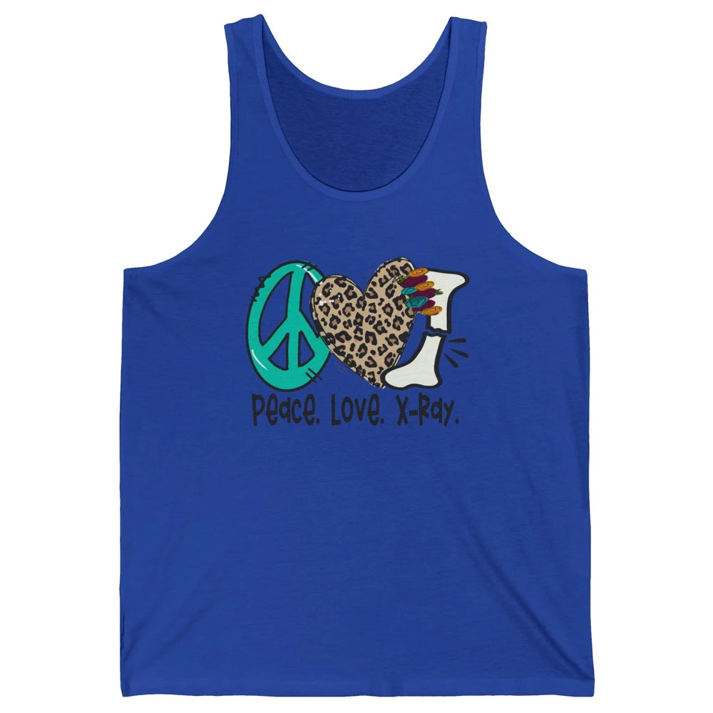 Peace Love X-ray Radiology Technician Radiologist Life Unisex Jersey Tank