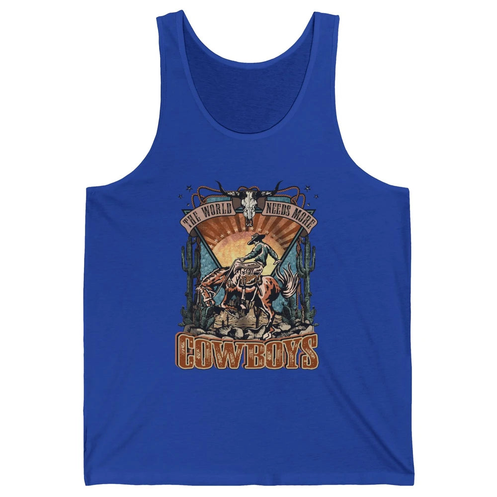 Retro Desert Cowboy Horsing World Needs More Cowboy Western Unisex Jersey Tank