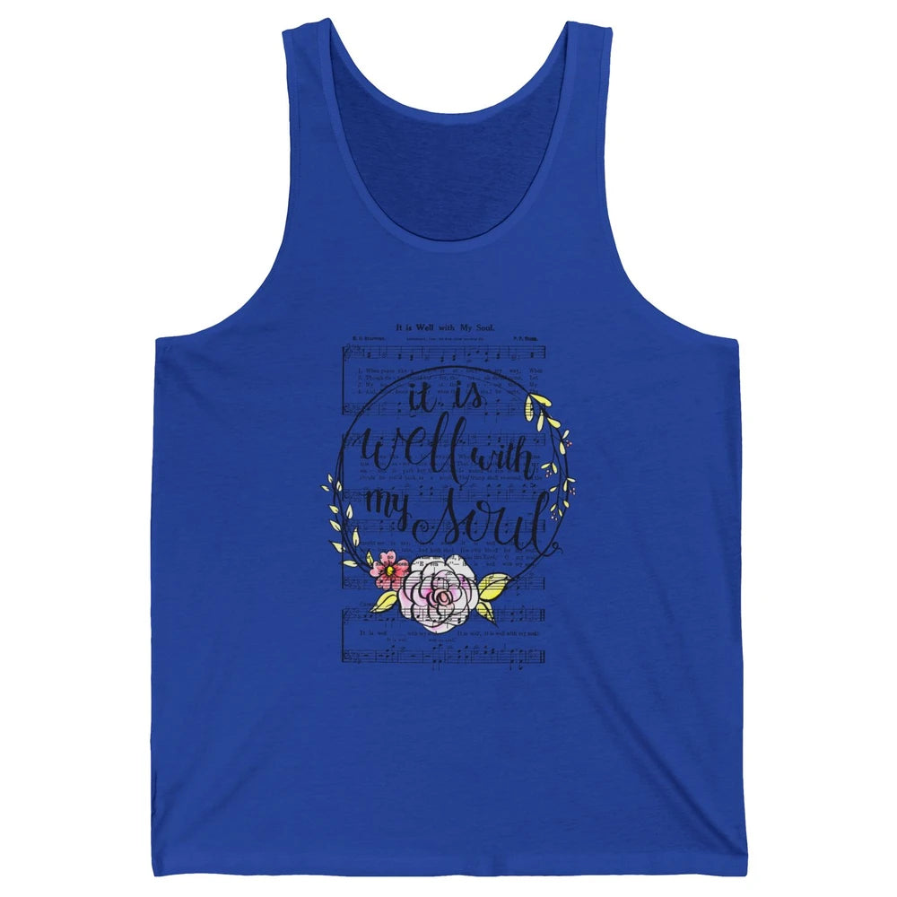 Floral Christian Its Well With My Soul Music Sheet Religious Unisex Jersey Tank