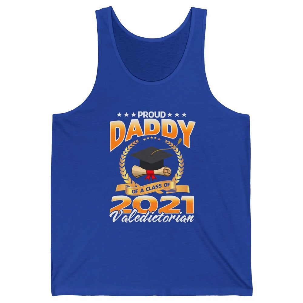 Proud Daddy Of A Class Of 2021 Valedictorian Graduate Gift Unisex Jersey Tank