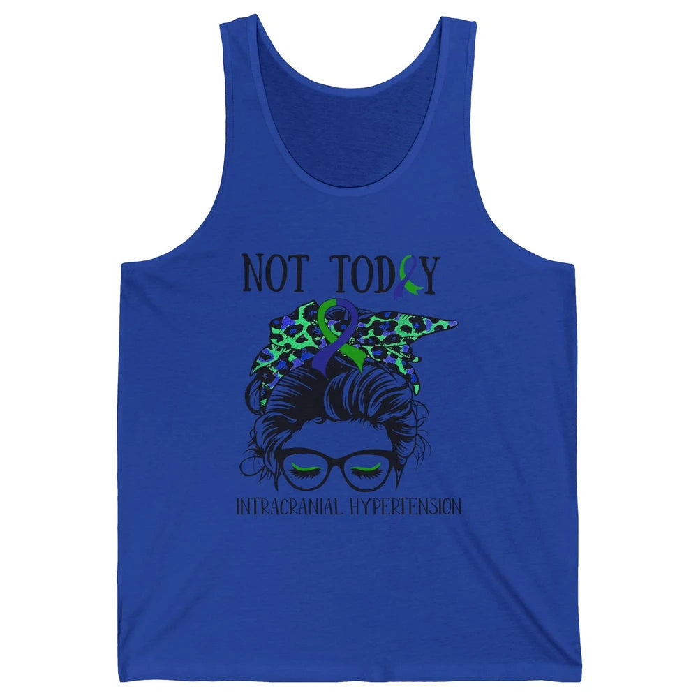 Not Today Intracranial Hypertension Leopard Messy Bun Mom Unisex Jersey Tank