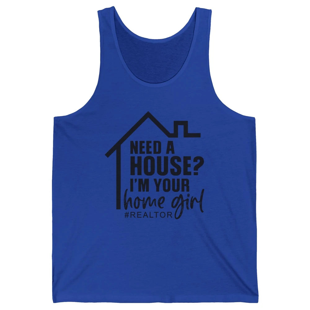 Realtor I'm Your Home Girl Real Estate Housing Investment Unisex Jersey Tank