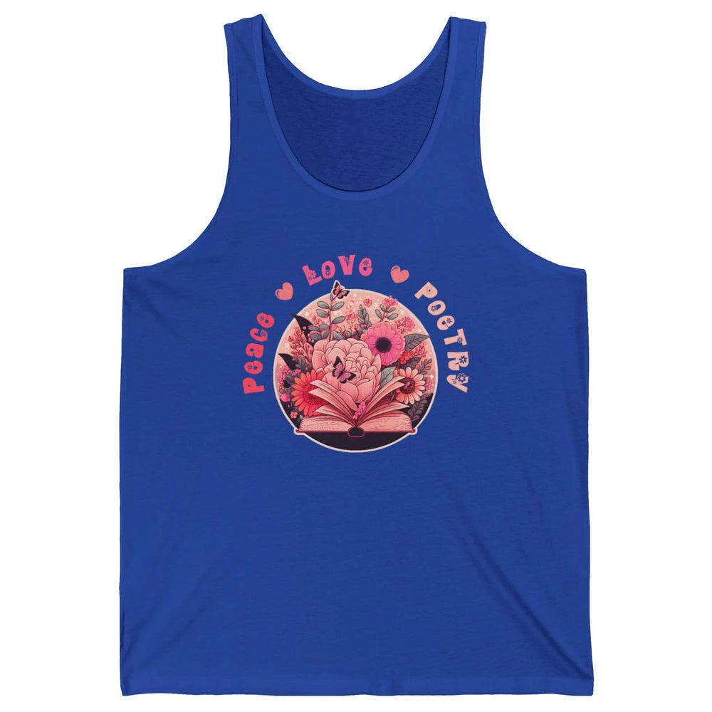 Peace Love Poetry Poets Book Readers Bookworm Reader Retro Unisex Jersey Tank