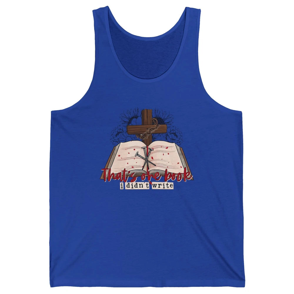Retro Bible That's One Book I Didn't Write Western Christian Unisex Jersey Tank