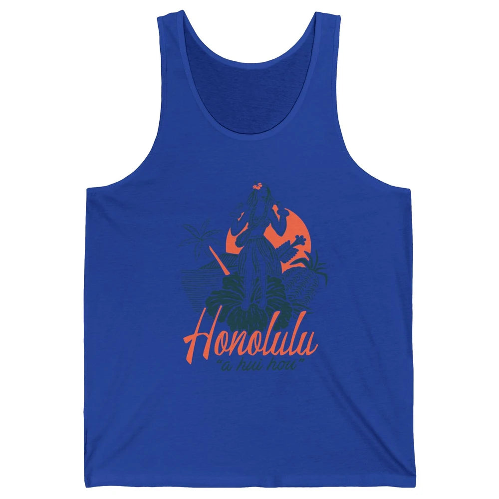 Retro Hawaiian Girl Honolulu A Hui Hou Summer Paradise Gift Unisex Jersey Tank