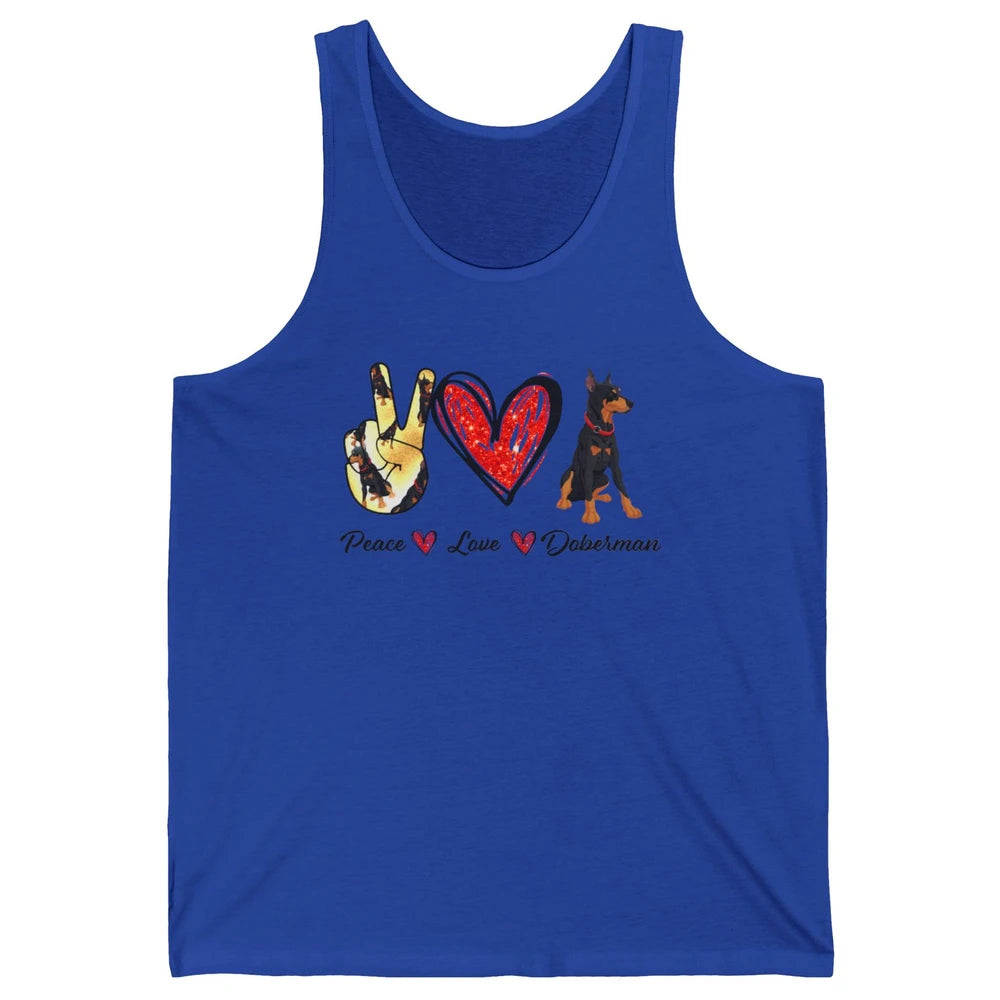 Peace Love Doberman Doberman Mom Dog Lovers Gift Unisex Jersey Tank