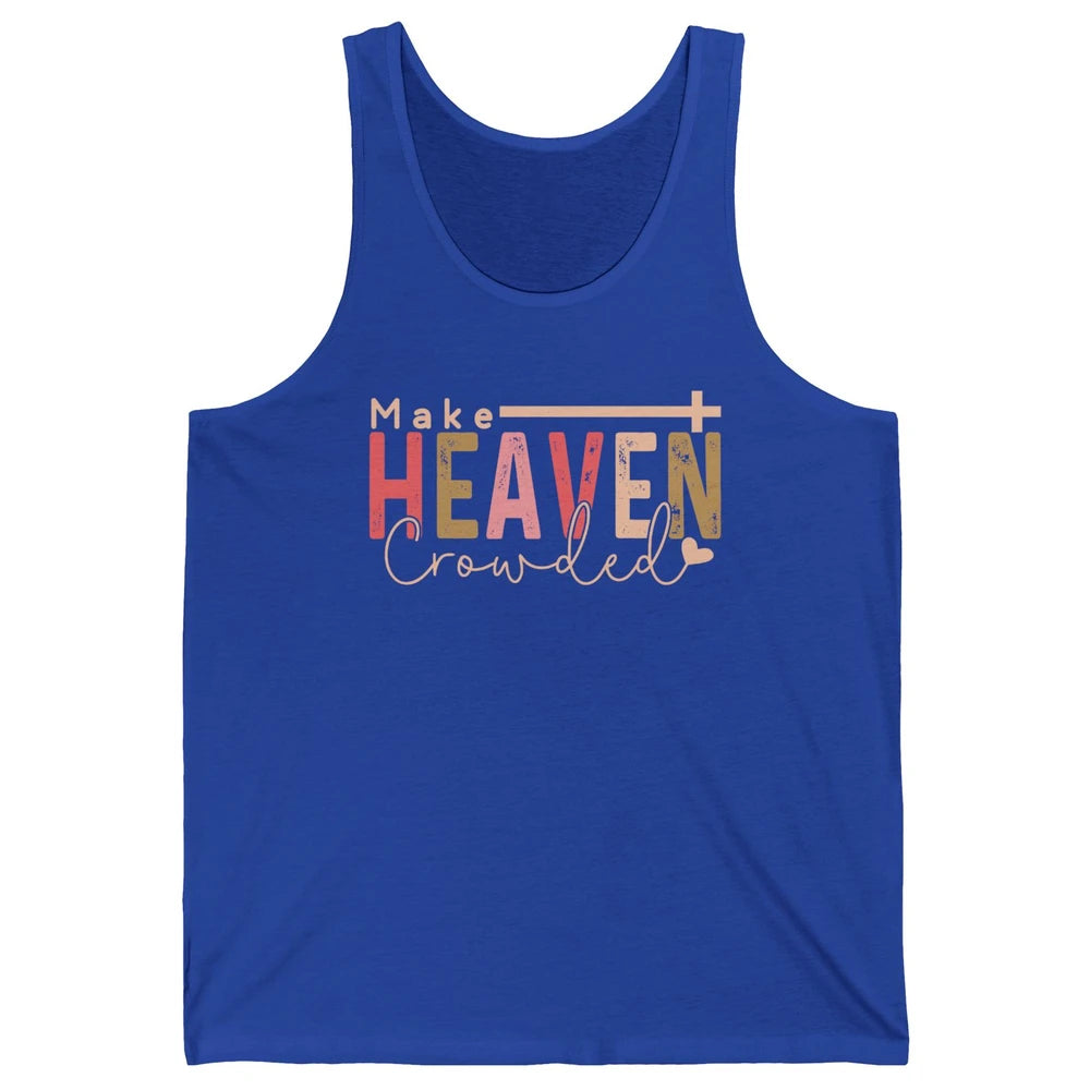 Retro Groovy Christian Make Heaven Crowded Religious Bible Unisex Jersey Tank