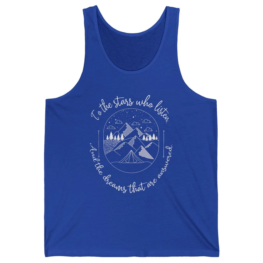 Night To The Stars Who Listen And Dreams That Are Answered Unisex Jersey Tank
