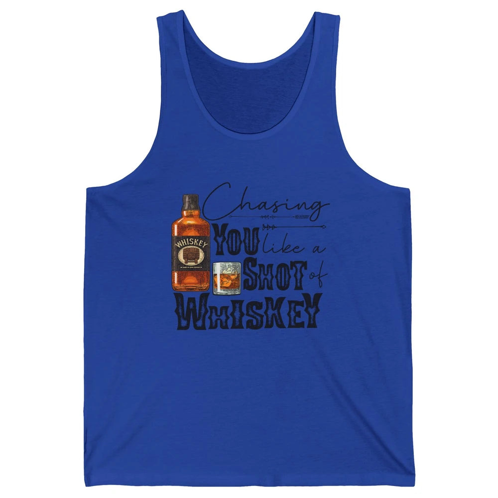 Retro Chasing You Like A Shot Of Whiskey Western Country Unisex Jersey Tank