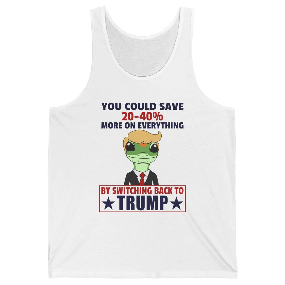 Funny Trump Gecko Switch Back To Trump Save More Republican Unisex Jersey Tank