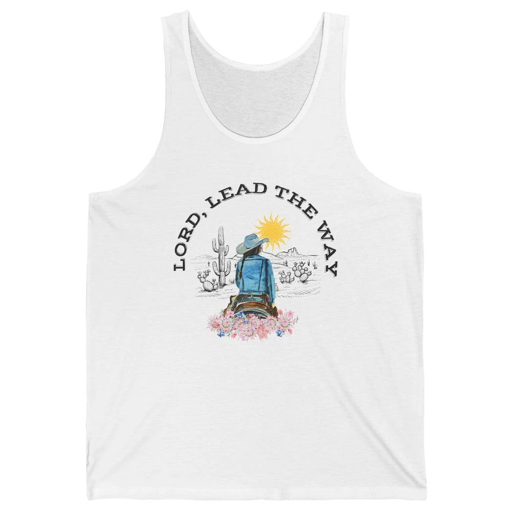 Retro Christian Cowgirl Lord Lead The Way Western Country Unisex Jersey Tank