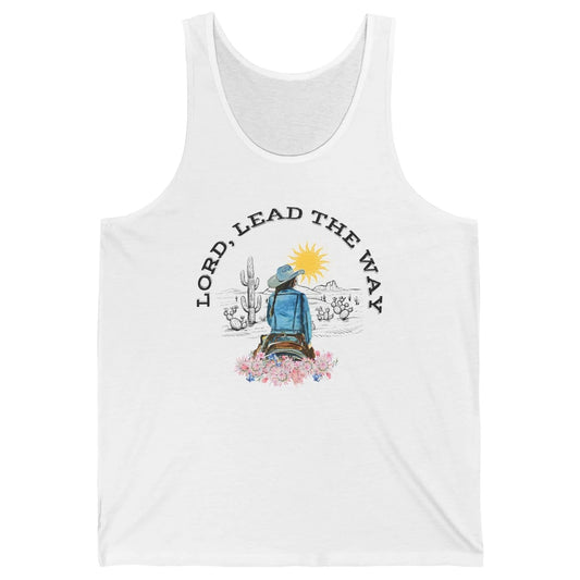 Retro Christian Cowgirl Lord Lead The Way Western Country Unisex Jersey Tank