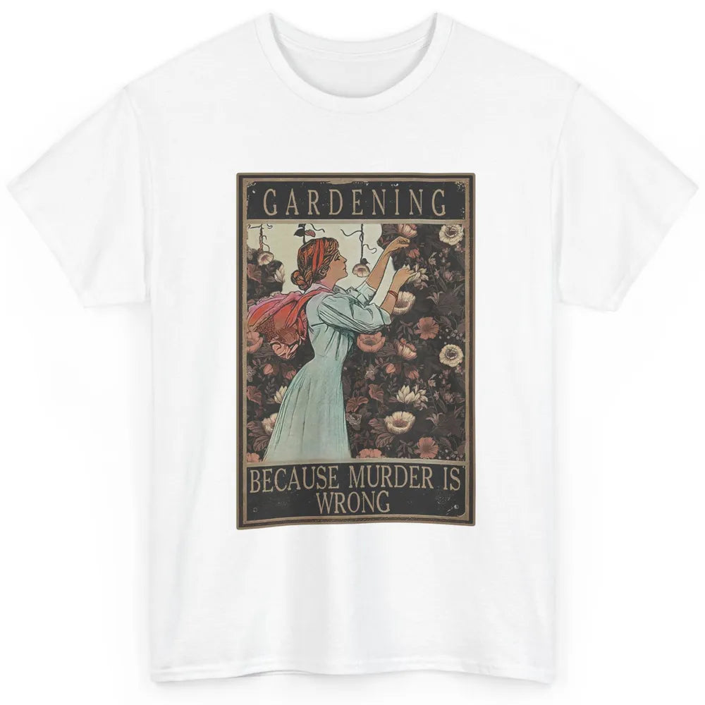 Retro Plant Mom Gardening Because Murder Is Wrong Gardener Classic Unisex T-Shirt