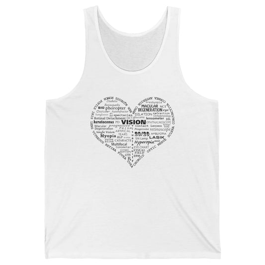 Optometry Tools Heart Optician Life Ophthalmology Technician Unisex Jersey Tank