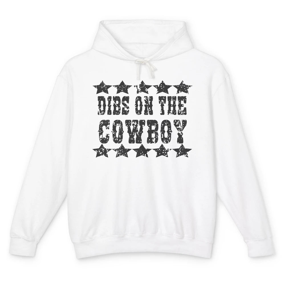 Retro Dibs On The Cowboy Western Country Cowgirl Rodeo Dad Unisex Lightweight Hoodie
