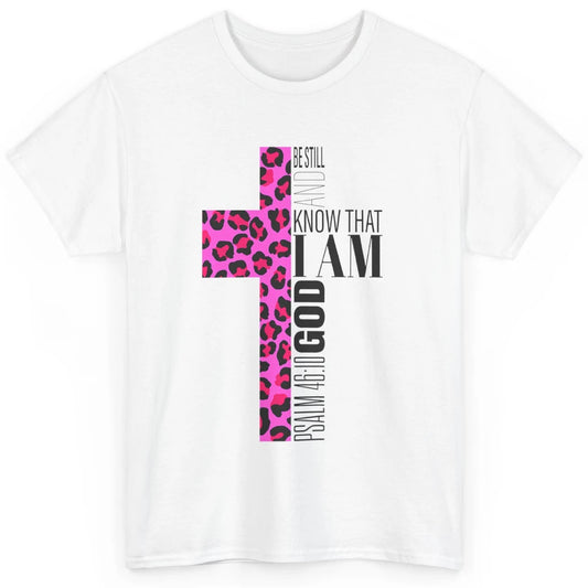 Religious Cute Be Still Bible Christian Pink Cheetah Cross Classic Unisex T-Shirt