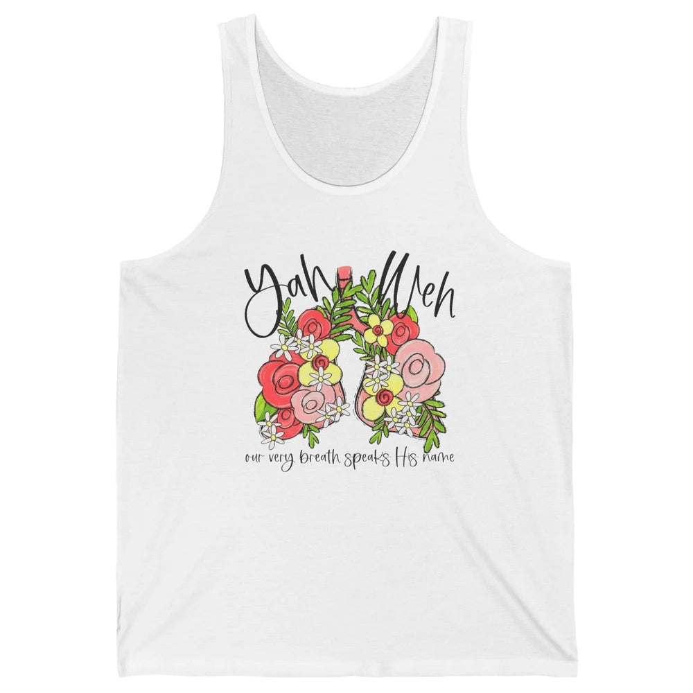 Our Very Breath Speaks His Name YHWH Christian Religious Unisex Jersey Tank