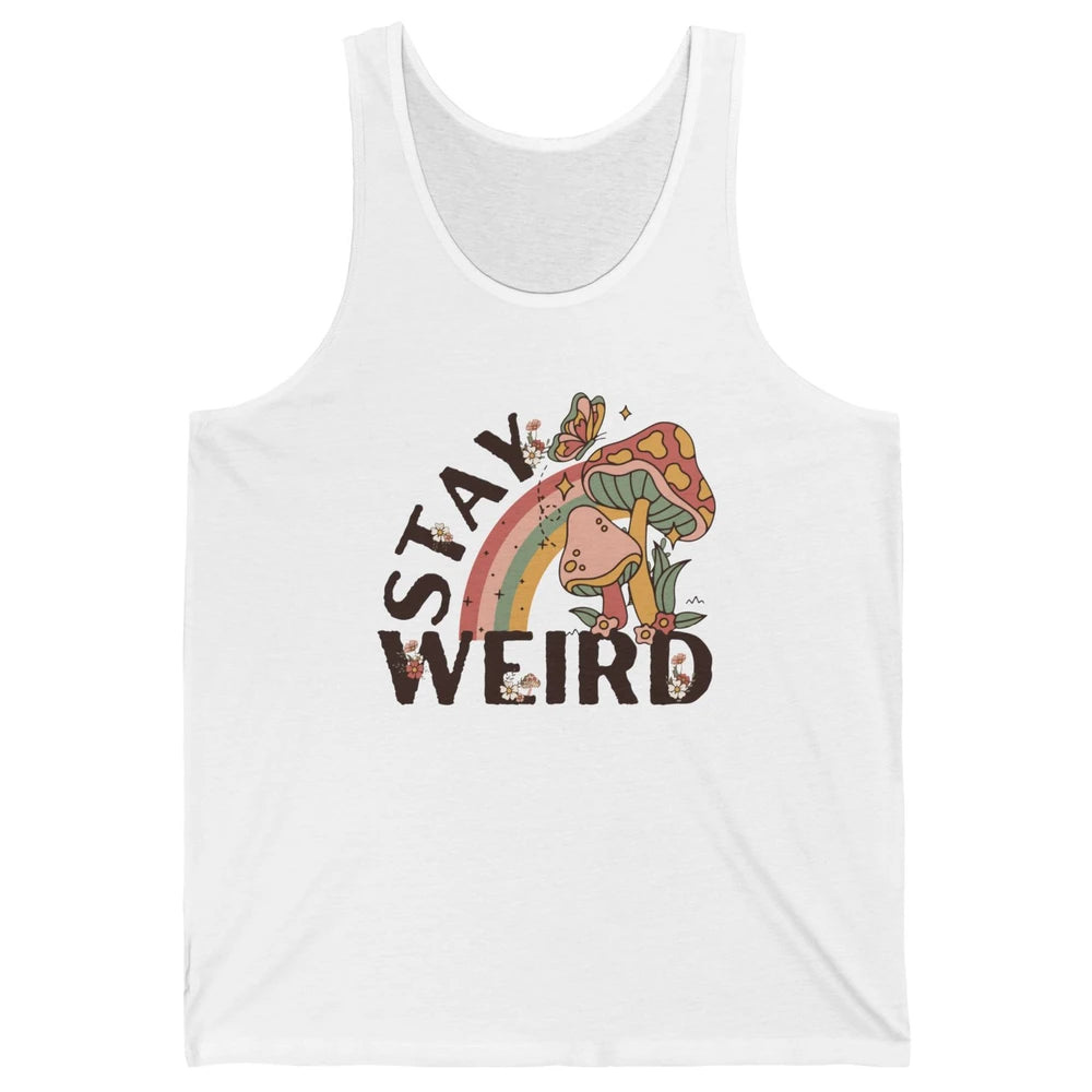 Retro Mushroom Stay Weird Mushy Butterfly Hippie Botanical Unisex Jersey Tank