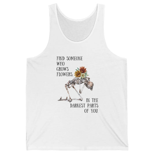 Floral Skeleton Find Someone Who Grow Flower Western Country Unisex Jersey Tank