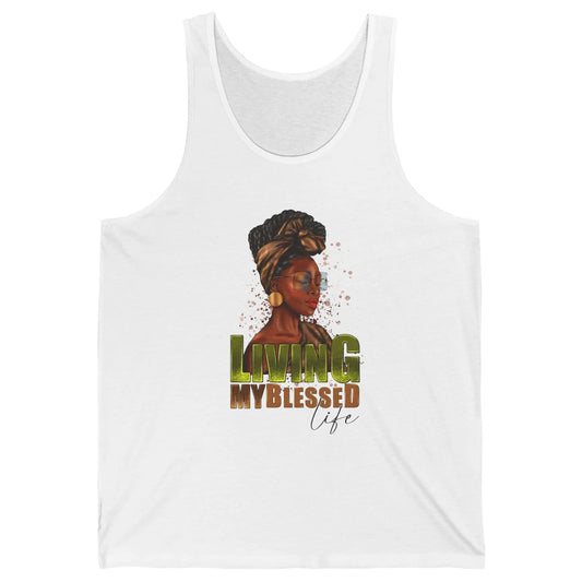 Afro Black Queen Living My Blessed Life Christian Queen Unisex Jersey Tank