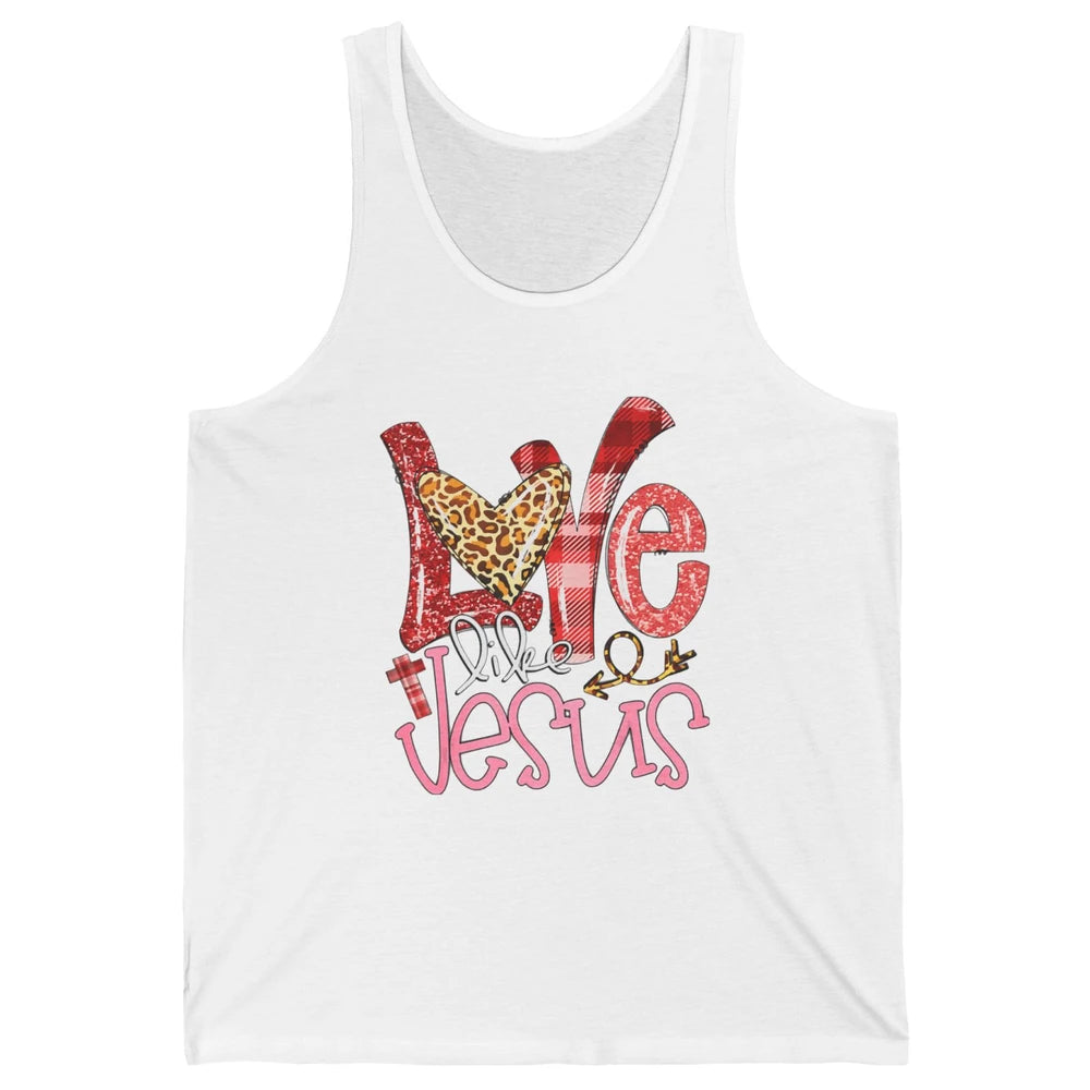 Leopard Love Like Jesus God Christian Religion Bible Verse Unisex Jersey Tank